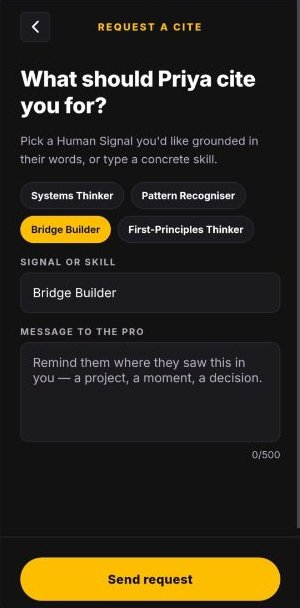 Cite's Request a Cite screen. You choose what Priya should cite you for, such as Bridge Builder or Systems Thinker, and add a short message reminding her where she saw it.